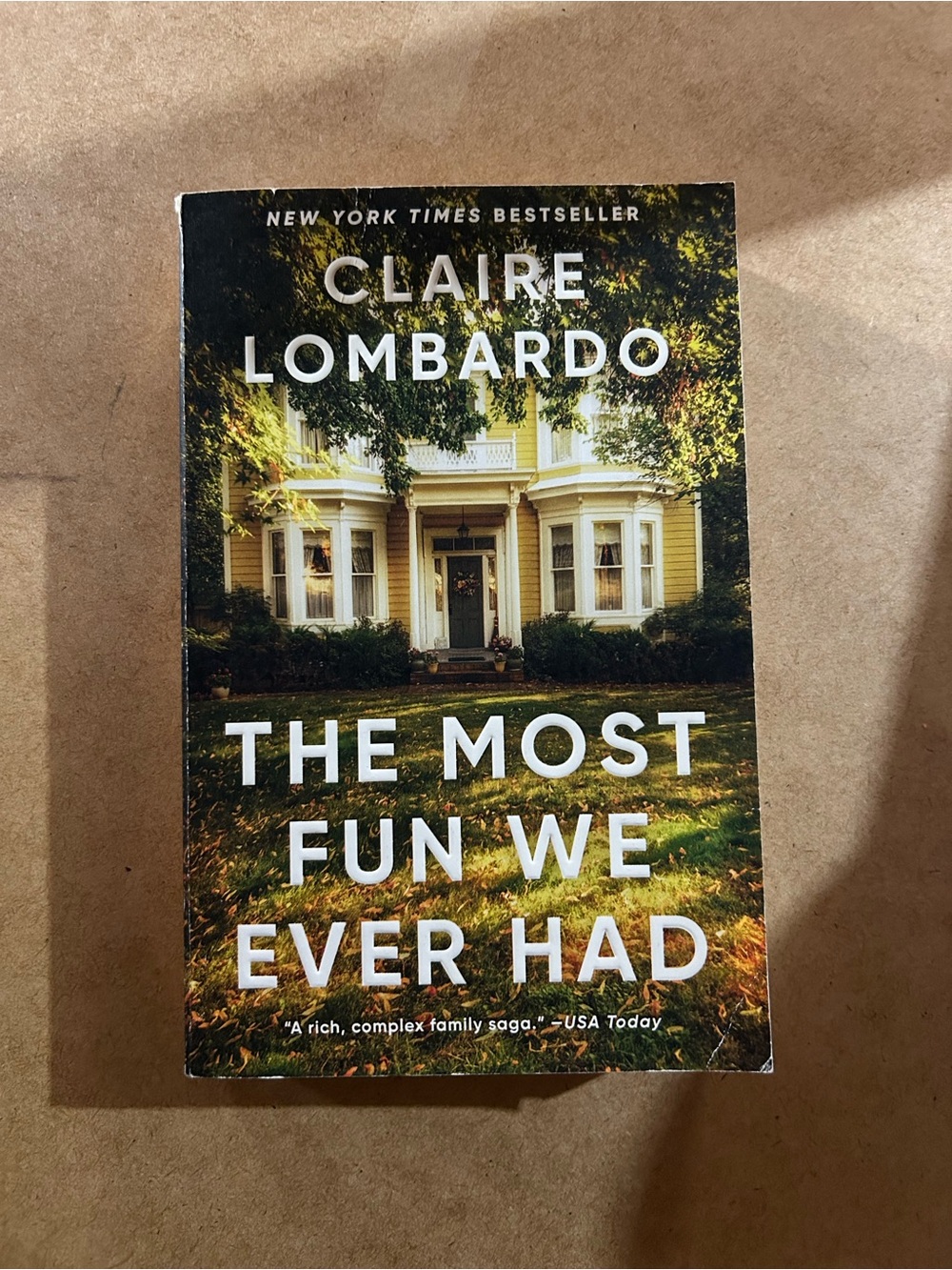 The Most Fun We Ever Had - by Claire Lombardo